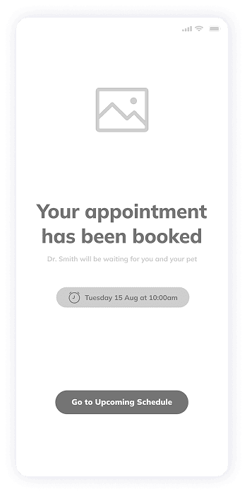VetPet app appointment booking confirmation screen wireframe